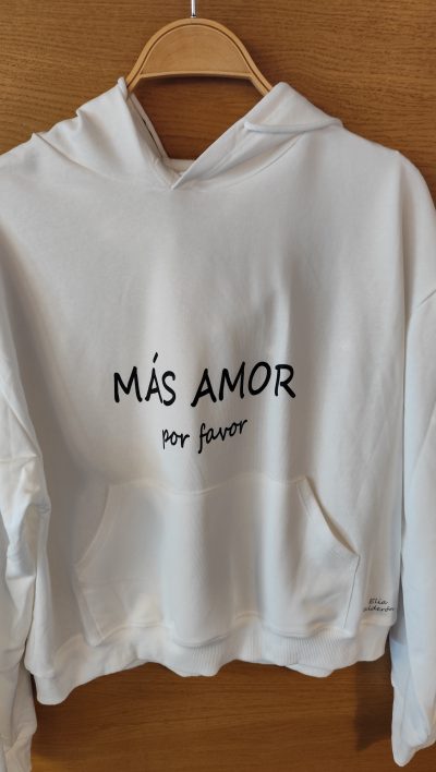 Sudadera "más amor porfavor"
